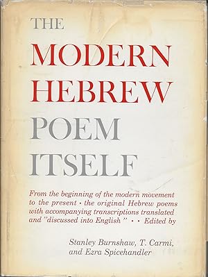 Imagen del vendedor de The Modern Hebrew Poem Itself: From the Beginnings to the Present - Sixty-Nine Poems in a New Presentation a la venta por stephens bookstore