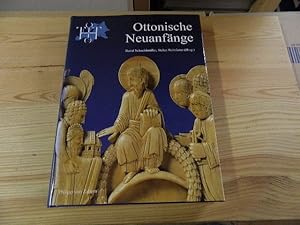 Bild des Verkufers fr Ottonische Neuanfnge. Symposion zur Ausstellung "Otto der Grosse, Magdeburg und Europa". Hrsg. von Bernd Schneidmller und Stefan Weinfurter zum Verkauf von Versandantiquariat Schfer