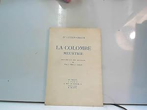 Seller image for La colombe meurtrie for sale by JLG_livres anciens et modernes