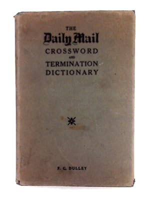 Imagen del vendedor de The Daily Mail, Crossword & Termination Dictionary a la venta por World of Rare Books