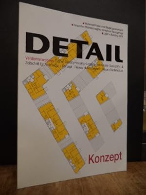 DETAIL - Zeitschrift für Architektur + Baudetail, 54. Serie 2014, [Heft] 3: Verdichtet wohnen,