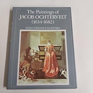 Bild des Verkufers fr The Paintings Of Jacob Ochtervelt (1634 - 1682) (With Catalogue Raisonne) zum Verkauf von Cambridge Rare Books