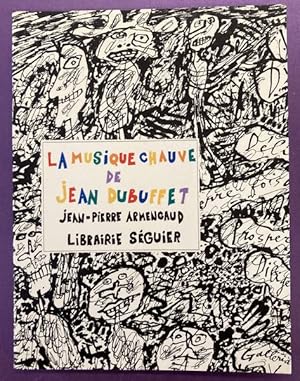 Bild des Verkufers fr La musique chauve de Jean Dubuffet. zum Verkauf von Frans Melk Antiquariaat