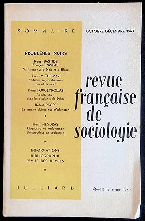 Imagen del vendedor de Revue franaise de sociologie, quatrime anne, n4, octobre-dcembre 1963 - Problmes noirs a la venta por LibrairieLaLettre2