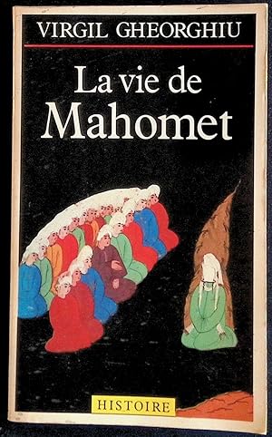 Seller image for La vie de Mahomet for sale by LibrairieLaLettre2