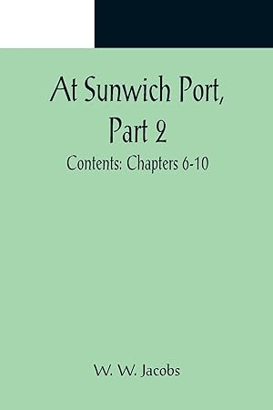 Seller image for At Sunwich Port, Part 2. Contents for sale by moluna