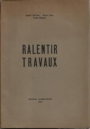 Seller image for Ralentir Travaux. ( Un des 250 exemplaires numrots sur papier vlin de Lafuma-Navarre ). for sale by Librairie Victor Sevilla