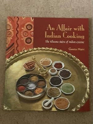 Seller image for An Affair with Indian Cooking: The Khaana Sutra of Indian Cuisine for sale by The Poet's Pulpit