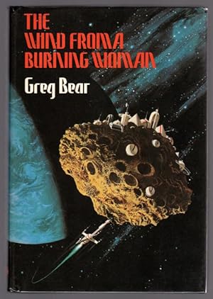 Bild des Verkufers fr The Wind From A Burning Woman by Greg Bear (Second Printing) zum Verkauf von Heartwood Books and Art