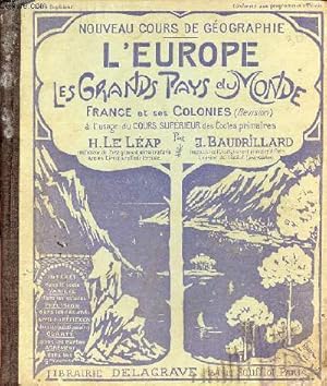 Seller image for Nouveau cours de gographie - L'Europe les grands pays du monde France et ses colonies (rvision). for sale by Le-Livre