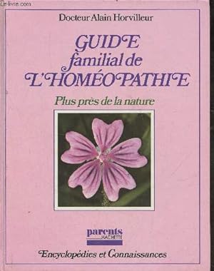 Image du vendeur pour Guide familial de l'homopathie mis en vente par Le-Livre