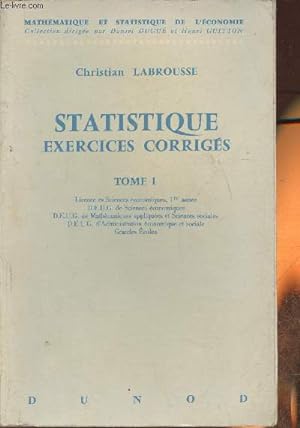 Imagen del vendedor de Statistique, exercices corrigs Tome I a la venta por Le-Livre