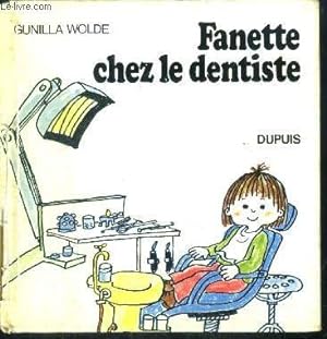 Imagen del vendedor de Fanette chez le dentiste - Collection Fanette n3 - rare a la venta por Le-Livre