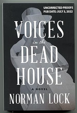 Voices in the Dead House (The American Novels)