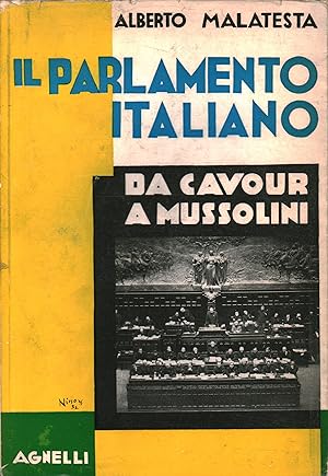 Immagine del venditore per Il Parlamento italiano da Cavour a Mussolini venduto da Di Mano in Mano Soc. Coop