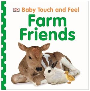 Bild des Verkufers fr Baby Touch and Feel Farm Friends zum Verkauf von Smartbuy