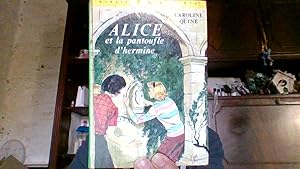 Image du vendeur pour Alice et la pantoufle d'hermine mis en vente par Librairie La cabane aux bouquins