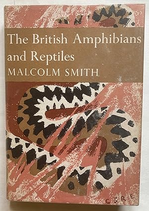 Seller image for The British Amphibians and Reptiles for sale by Leabeck Books