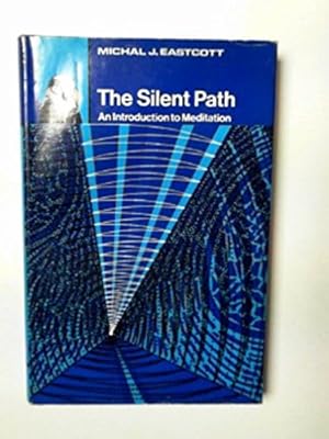 Bild des Verkufers fr The silent path-- an introduction to meditation zum Verkauf von Books and Bobs