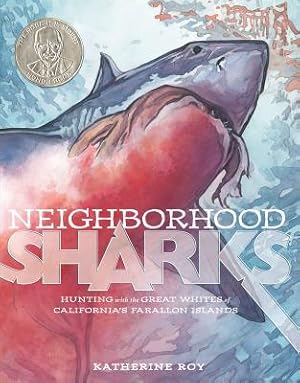 Seller image for Neighborhood Sharks: Hunting with the Great Whites of California's Farallon Islands (Hardback or Cased Book) for sale by BargainBookStores