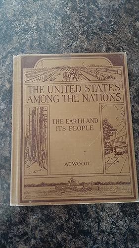 Imagen del vendedor de The United States Among the Nations: The Earth and Its People a la venta por Darby Jones