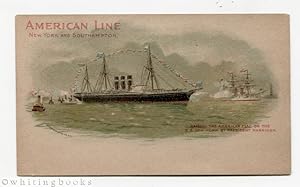 Seller image for American Line, New York and Southampton, Private Mailing Card [Postcard]: Raising the American Flag on the S.S. New York by President Harrison for sale by Whiting Books