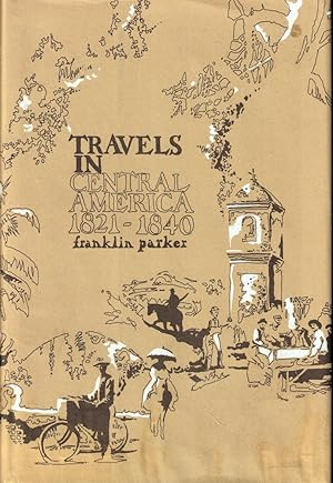 Bild des Verkufers fr Travels in Central america 1821-1840 zum Verkauf von Kenneth Mallory Bookseller ABAA