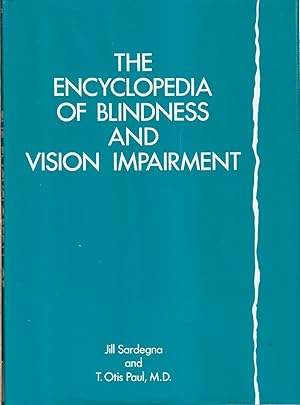Seller image for The Encyclopedia of Blindness and Vision Impairment for sale by Jonathan Grobe Books