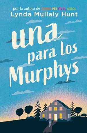 Imagen del vendedor de Una para los Murphys/ One for the Murphys -Language: spanish a la venta por GreatBookPrices