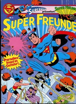 Superman präsentiert: Superfreunde. Nr. 3.