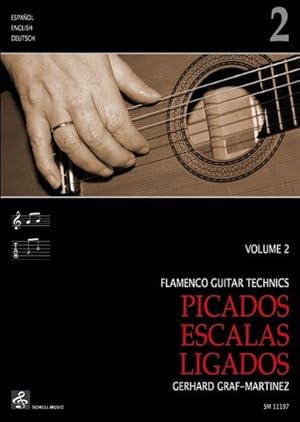 Bild des Verkufers fr Flamenco Guitar Technics 2 : Picados - Escalas - Ligados zum Verkauf von AHA-BUCH GmbH