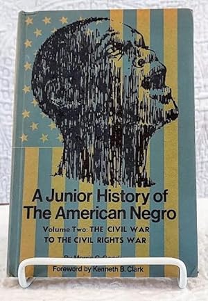 Seller image for A JUNIOR HISTORY OF THE AMERICAN NEGRO Volume II: The Civil War to The Civil Rights War for sale by Windy Hill Books