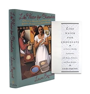 Seller image for Like Water for Chocolate: A Novel in Monthly Installments, with Recipes, Romances, and Home Remedies for sale by The Old Mill Bookshop
