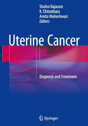 Bild des Verkufers fr Uterine Cancer : Diagnosis and Treatment zum Verkauf von AHA-BUCH GmbH