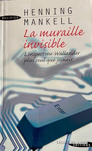 La Muraille invisible