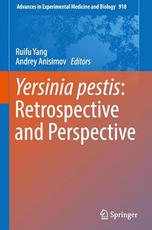 Bild des Verkufers fr Yersinia pestis: Retrospective and Perspective zum Verkauf von AHA-BUCH GmbH
