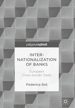 Bild des Verkufers fr Internationalization of Banks : European Cross-border Deals zum Verkauf von AHA-BUCH GmbH