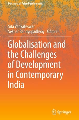 Bild des Verkufers fr Globalisation and the Challenges of Development in Contemporary India zum Verkauf von AHA-BUCH GmbH