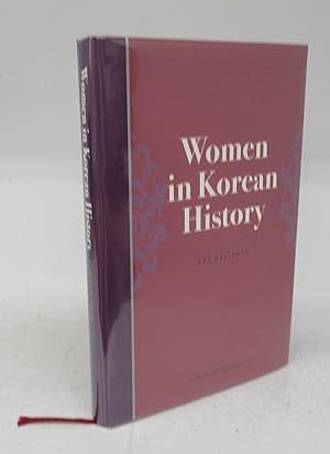 Bild des Verkufers fr Women in Korean History zum Verkauf von Attic Books (ABAC, ILAB)