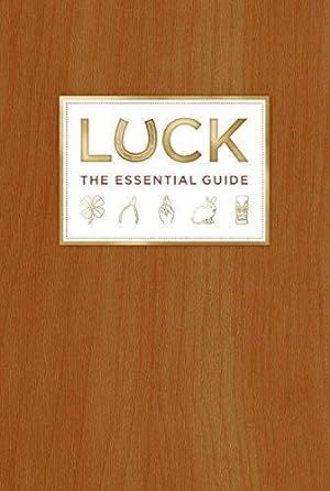 Seller image for Luck: The Essential Guide for sale by WeBuyBooks