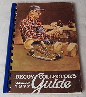 Immagine del venditore per Decoy Collector's Guide, Volume Six, 1977 venduto da The Pine Tree