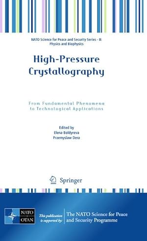 Seller image for High-Pressure Crystallography : From Fundamental Phenomena to Technological Applications for sale by AHA-BUCH GmbH