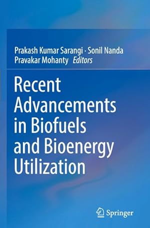 Imagen del vendedor de Recent Advancements in Biofuels and Bioenergy Utilization a la venta por AHA-BUCH GmbH