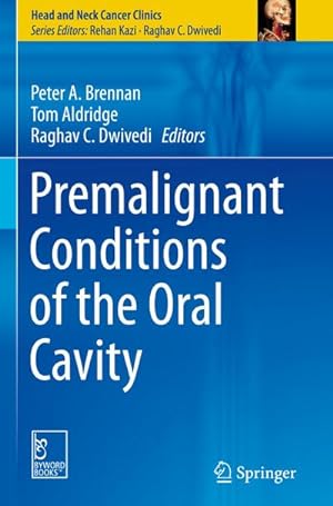 Seller image for Premalignant Conditions of the Oral Cavity for sale by AHA-BUCH GmbH