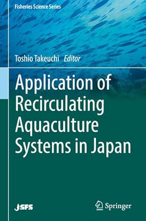 Seller image for Application of Recirculating Aquaculture Systems in Japan for sale by AHA-BUCH GmbH