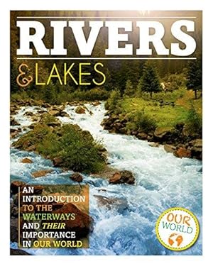 Seller image for Rivers & Lakes (Our World) for sale by WeBuyBooks