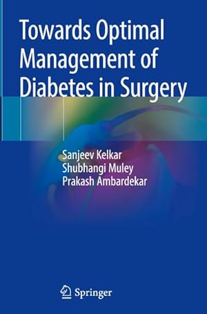 Bild des Verkufers fr Towards Optimal Management of Diabetes in Surgery zum Verkauf von AHA-BUCH GmbH