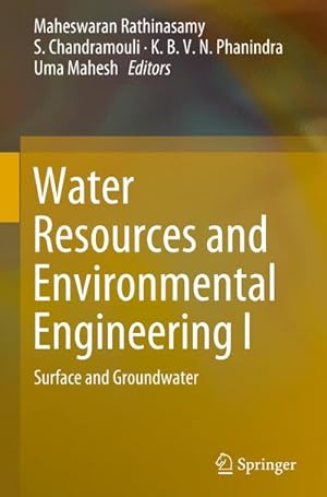 Bild des Verkufers fr Water Resources and Environmental Engineering I : Surface and Groundwater zum Verkauf von AHA-BUCH GmbH
