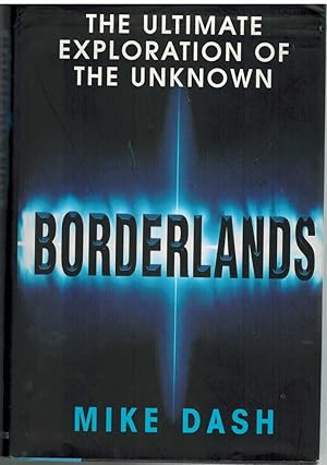 Imagen del vendedor de BORDERLANDS The Ultimate Exploration of the Surrounding Unknown a la venta por The Avocado Pit