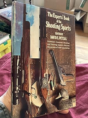 The Experts' Book of the Shooting Sports